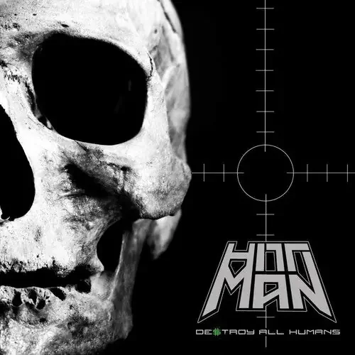 Hittman Destroy All Humans