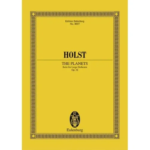 Holst, Gustav – The Planets op. 32