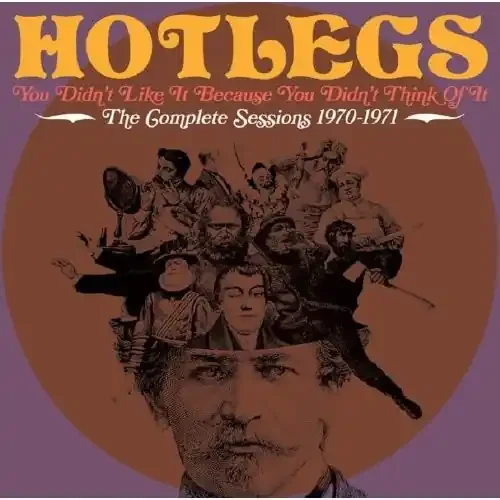 Hotlegs You Didn‘t Like It Because You Didn‘t Think of It – COMPACT DISCS