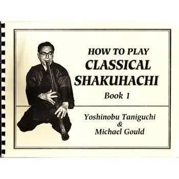 How to Play Classical Shakuhachi Book 1