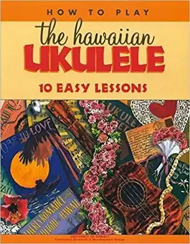 How to Play The Hawaiian Ukulele Book