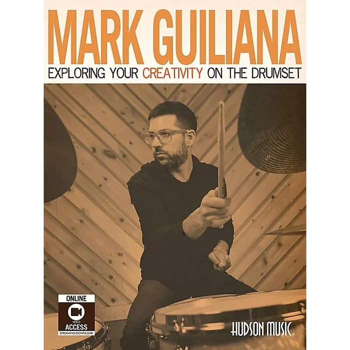 Hudson Music Mark Guiliana-Exploring Your Creativity on the Drumset Book/Video Access and DVD Included