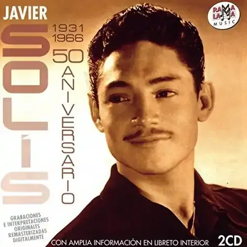 Javier Solis 50 Aniversario 1931-1966 – COMPACT DISCS