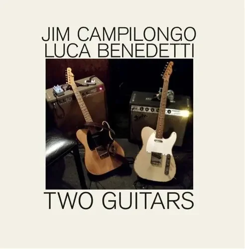Jim Campilongo Two Guitars – VINYL LP