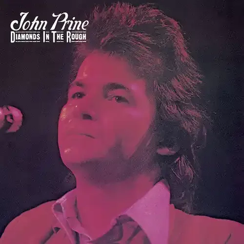 John Prine Diamonds In The Rough – VINYL LP