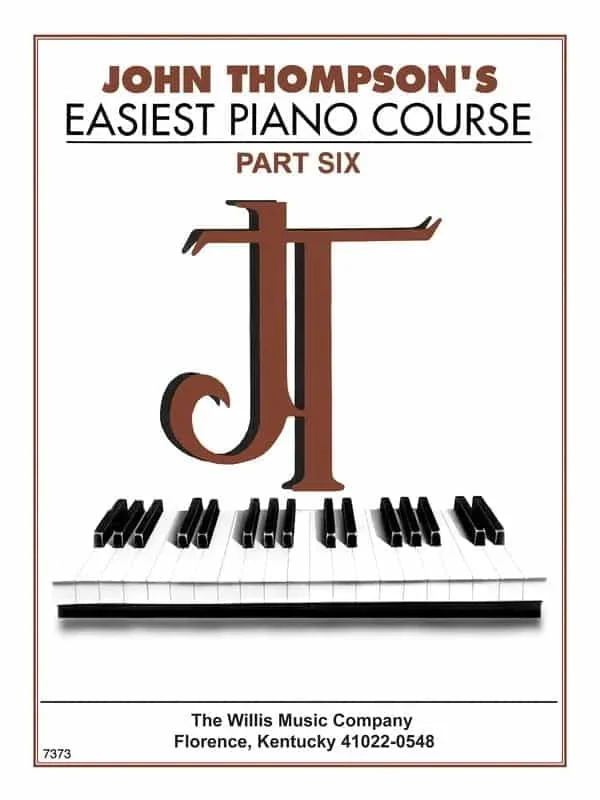 John Thompson’s Easiest Piano Course – Part 6 – Book Only | Sheet Music | Store