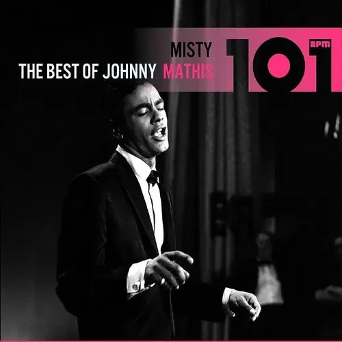 Johnny Mathis 101-Misty The Best of Johnny Mathis – COMPACT DISCS