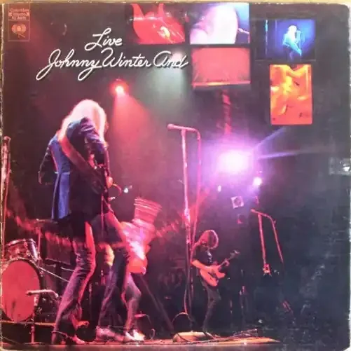 Johnny Winter And – Live Johnny Winter And