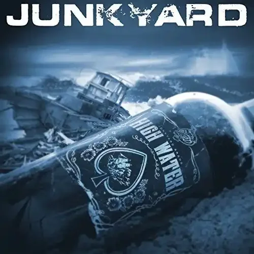 Junkyard High Water – COMPACT DISCS