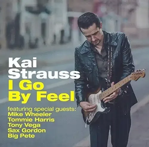 Kai Strauss I Go By Feel – COMPACT DISCS