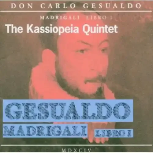 Kassiopeia Quintet Madrigali Libri I – COMPACT DISCS