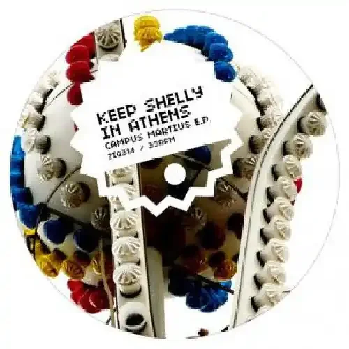 Keep Shelly in Athens Campus Martius – 12-INCH SINGLE