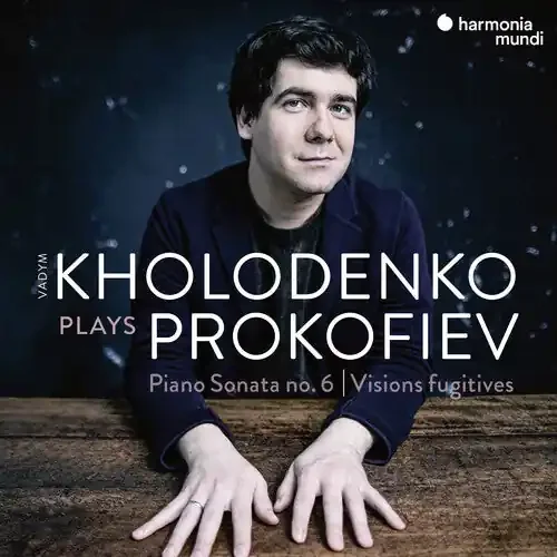 Kholodenko, Vadym Prokofiev Piano Sonata No.6