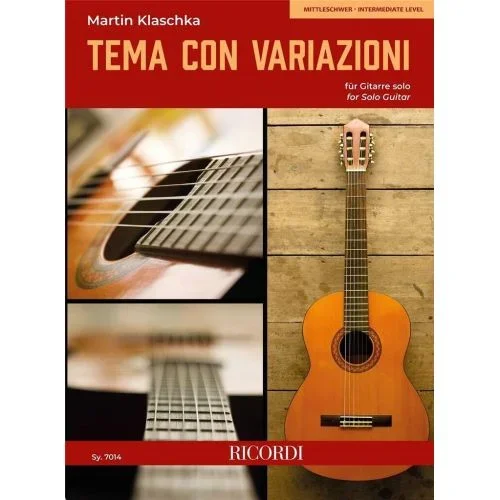 Klaschka, Martin – Tema con Variazioni für Gitarre solo