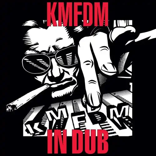 KMFDM In Dub – COMPACT DISCS