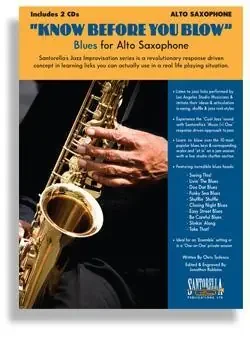 Know Before You Blow – Blues for Alto Saxophone with 2 CDs