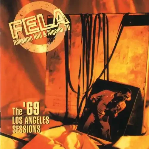 Kuti, Fela Koola Lobitos The ‘69 L.A. Sessions