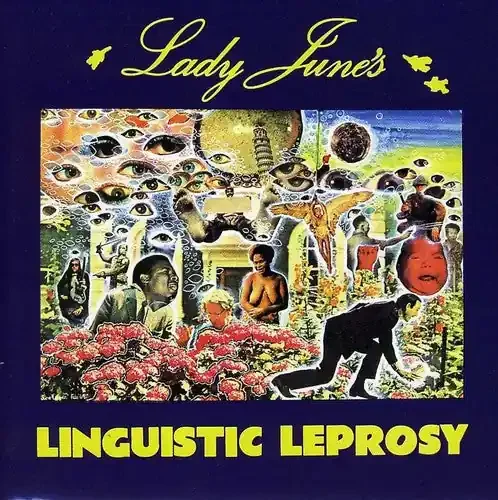 Lady June‘s Linguistic Leprosy Linguistic Leprosy
