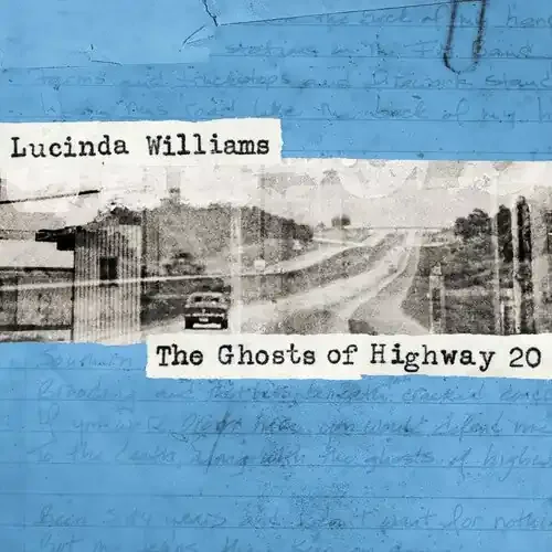 Lucinda Williams The Ghosts Of Highway 20 – COMPACT DISCS