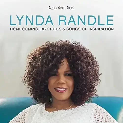 Lynda Randle Homecoming Favorites & Songs of Inspiration 1 – COMPACT DISCS