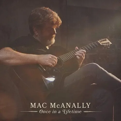 Mac McAnally Once In A Lifetime – COMPACT DISCS