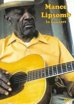 Mance Lipscomb In Concert DVD