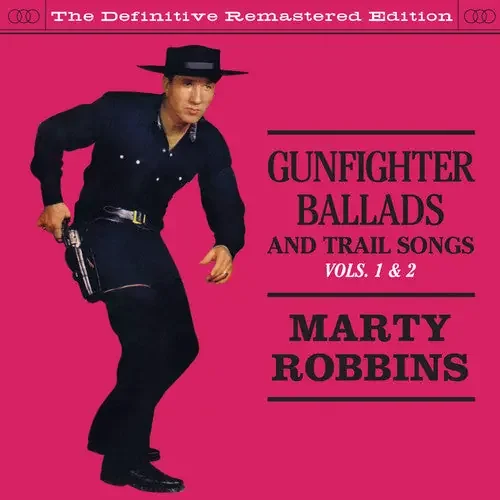 Marty Robbins Gunfighter Ballads & Trail Songs 1 & 2 – COMPACT DISCS
