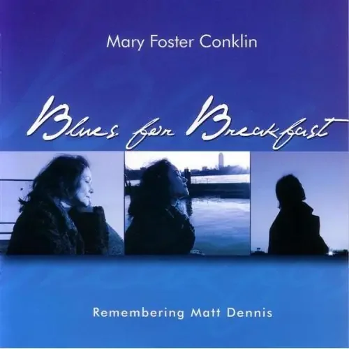 Mary Foster Conklin Blues for Breakfast – COMPACT DISCS