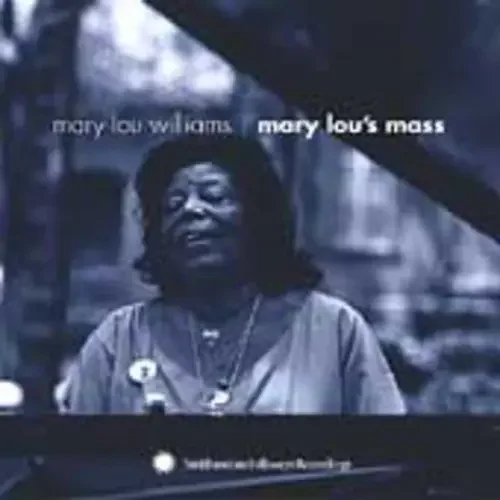 Mary Lou Williams Mary Lous Mass – COMPACT DISCS