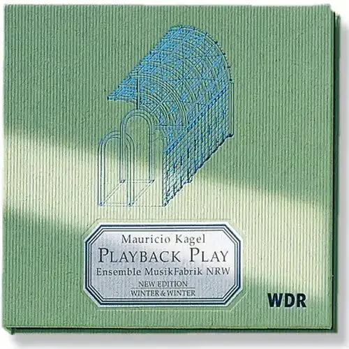 Mauricio Kagel Playback Play – COMPACT DISCS