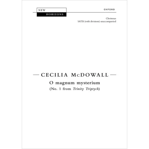 McDowall, Cecilia – O magnum mysterium