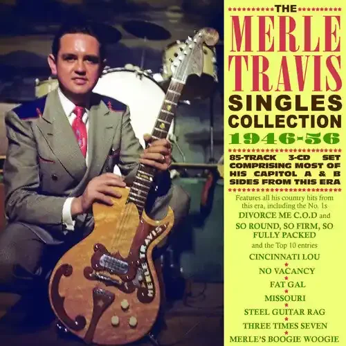 Merle Travis Singles Collection 1946-56 – COMPACT DISCS