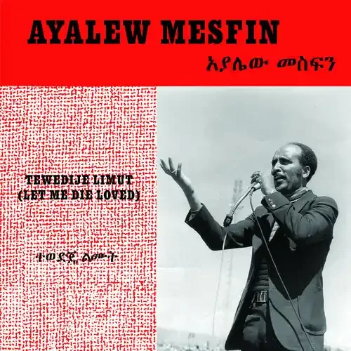 Mesfin, Ayalew Tewedije Limut (Let Me Die Loved) – VINYL LP