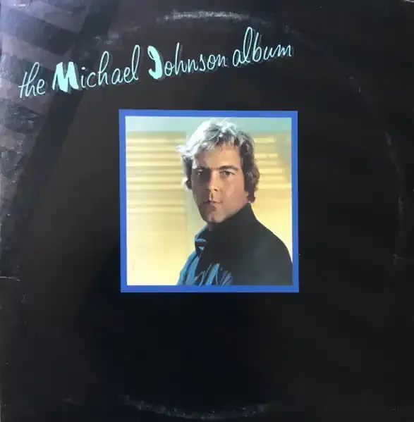 Michael Johnson (5) – The Michael Johnson Album