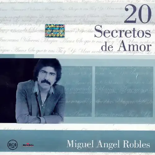 Miguel Angel Robles 20 Secretos de Amor – COMPACT DISCS