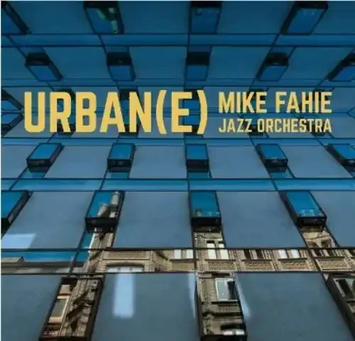 Mike Fahie Urban(e) – COMPACT DISCS