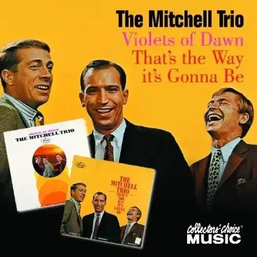 Mitchell Trio That‘s The Way It‘s Gonna Be – COMPACT DISCS