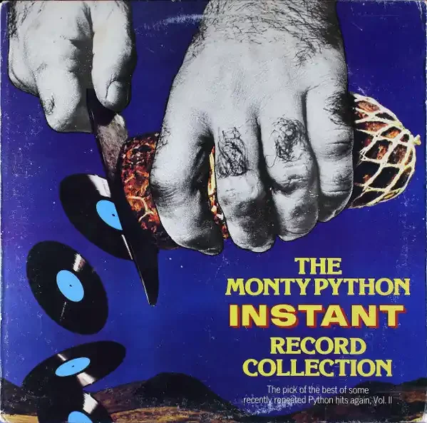 Monty Python – The Monty Python Instant Record Collection – The Pick Of The Best Of Some Recently Repeated Python Hits Again, Vol. II
