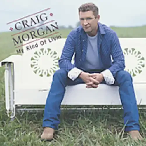 Morgan, Craig My Kind of Livin