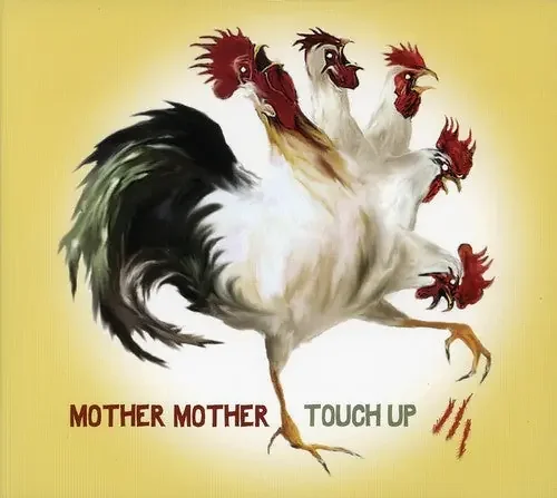 Mother Mother Touch Up – COMPACT DISCS