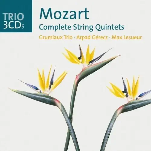 Mozart / Grumiaux Trio / Gerecz / Lesueur Complete String Quintets