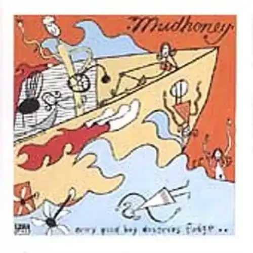 Mudhoney Every Good Boy Deserves Fudge