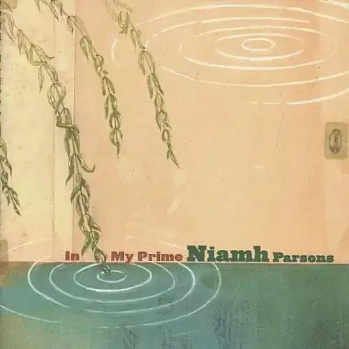 Niamh Parsons In My Prime – COMPACT DISCS