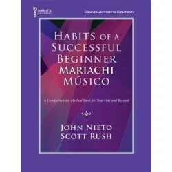 Nieto & Rush – Habits of a Successful Beginner Mariachi Músico