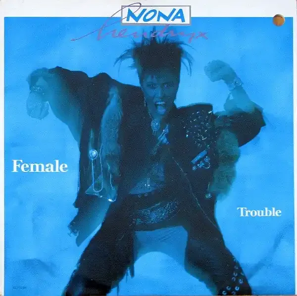 Nona Hendryx – Female Trouble