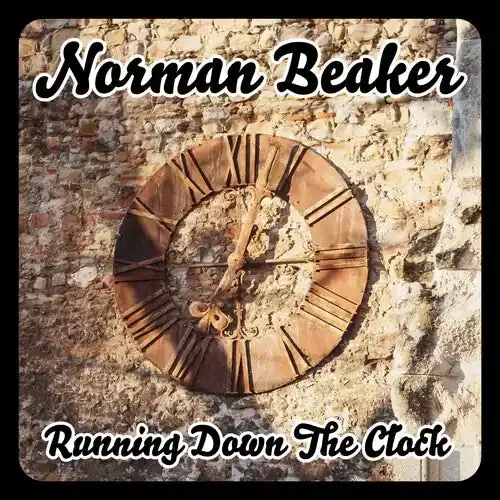 Norman Beaker Running Down The Clock – COMPACT DISCS