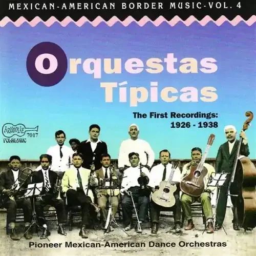 Orquestas Tipicas Mexican-american Border 4 Orquestas Tipicas / Var – COMPACT DISCS