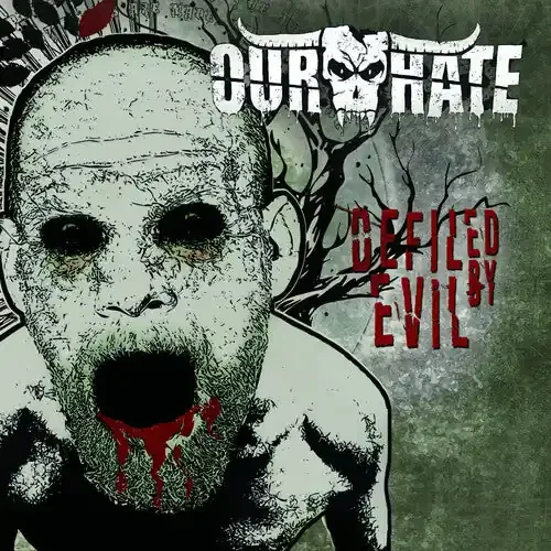 Our Hate Defiled By Evil – COMPACT DISCS