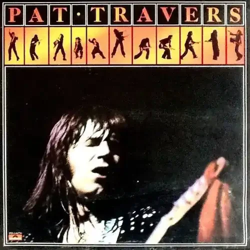 Pat Travers – Pat Travers