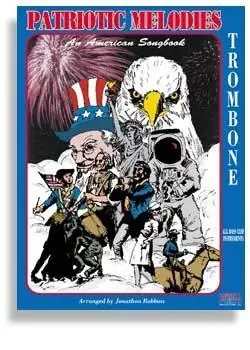Patriotic Melodies for Trombone with CD